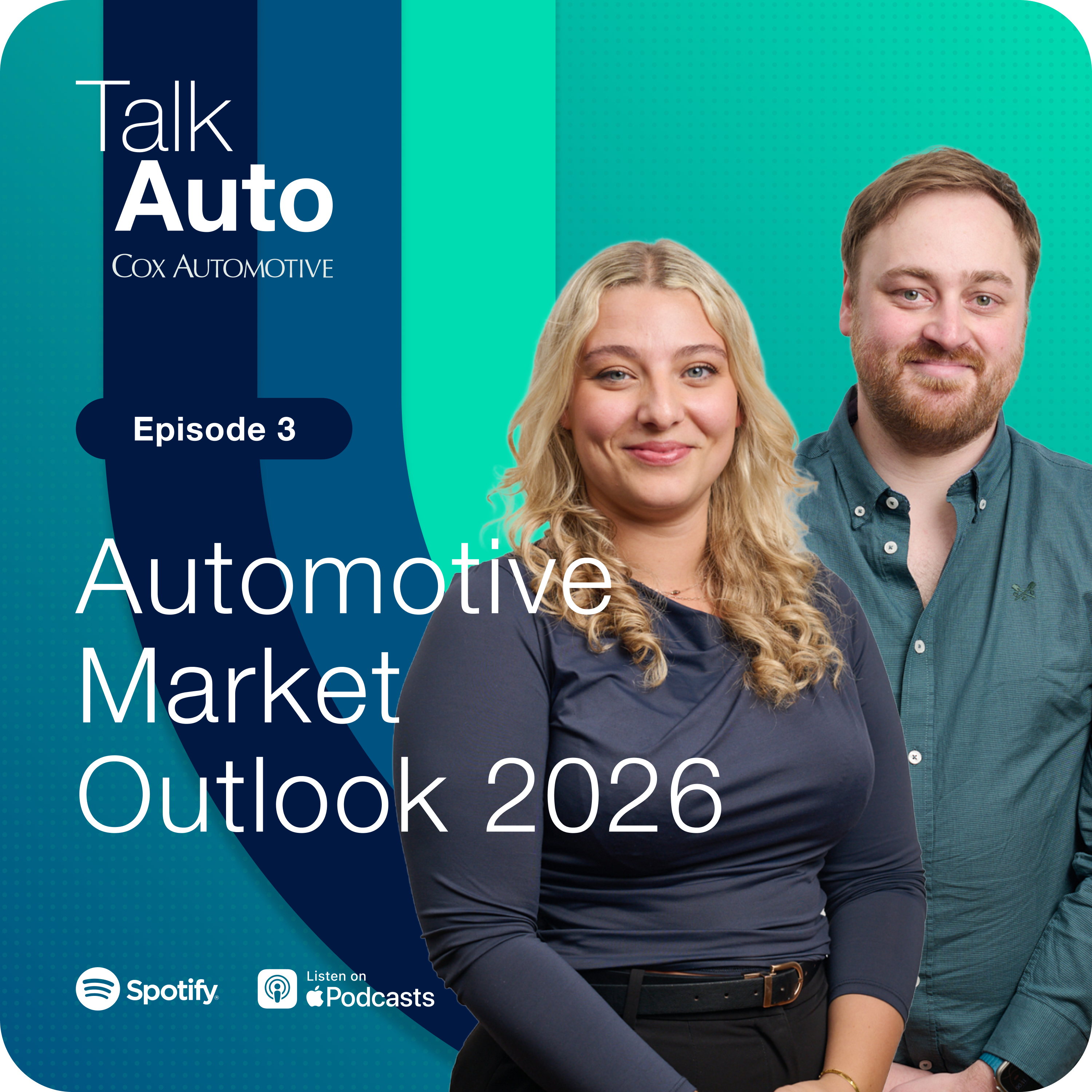 Talk Auto Episode 3: Automotive Market Outlook 2026 banner with two people on a blue curved graphic background.